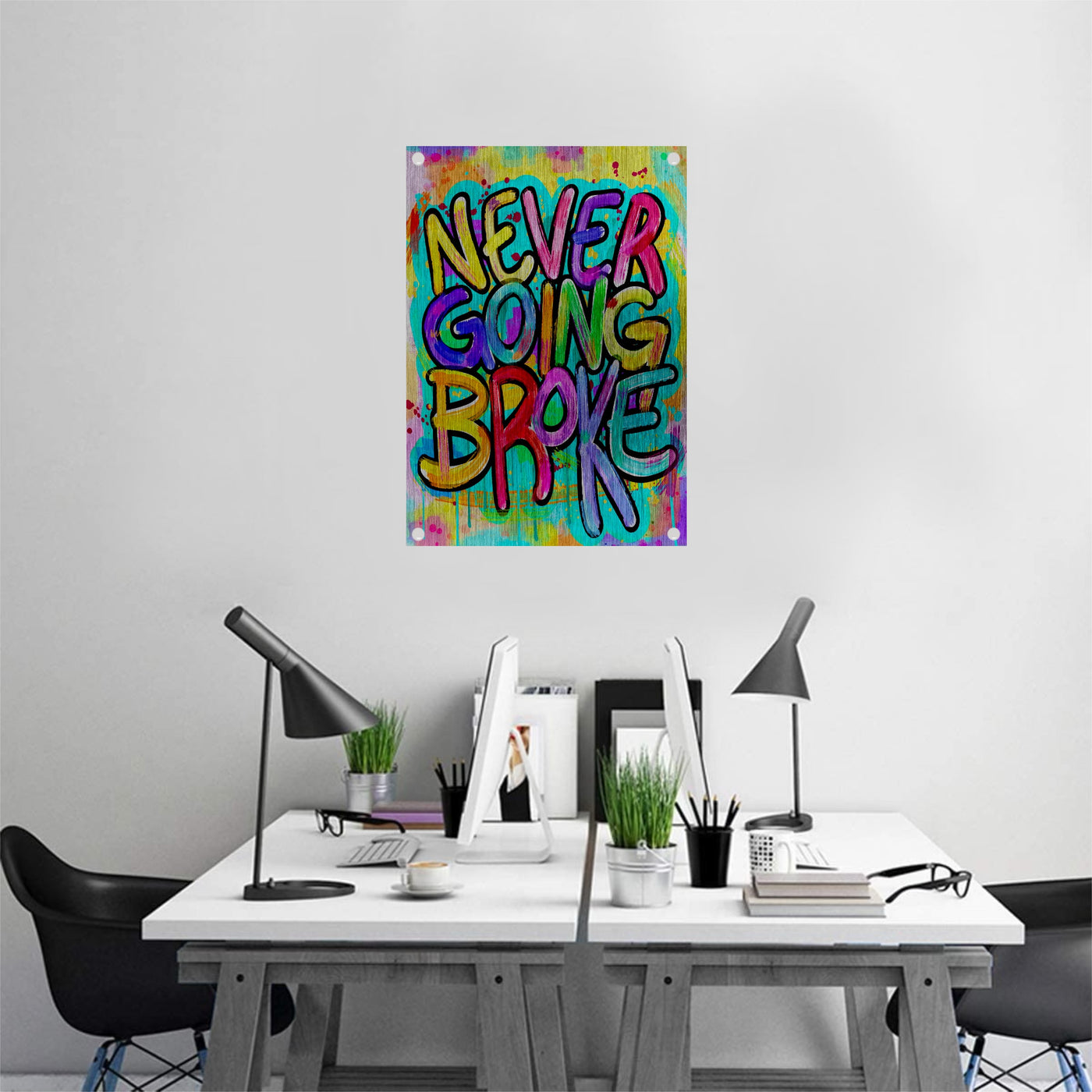 Never Broke Wall Art